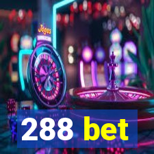 288 bet